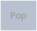 Pop